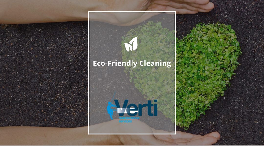 O Conceito de limpeza Eco-Friendly