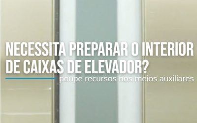 Necessita preparar o interior de caixas de elevador?